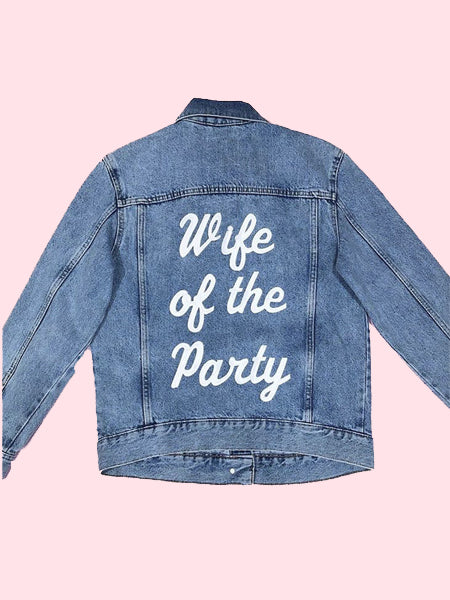 Wife of The Party Denim Jacket